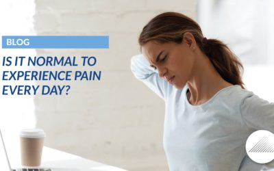 Is It Normal to Experience Pain Every Day?